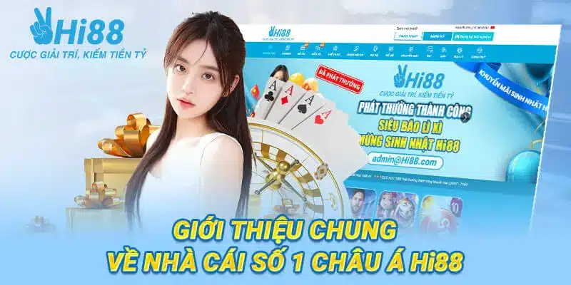 Giới thiệu chung về nhà cái Hi88