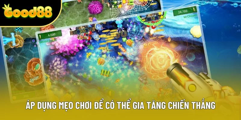 Áp dụng mẹo chơi để có thể gia tăng chiến thắng Áp dụng mẹo chơi để có thể gia tăng chiến thắng