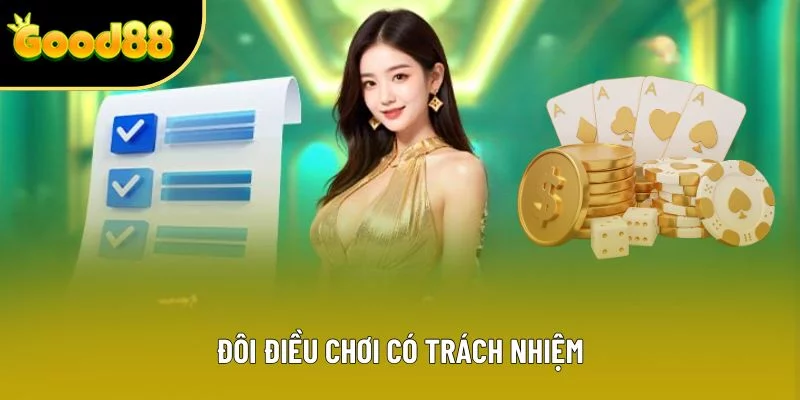 Đôi điều chơi có trách nhiệm