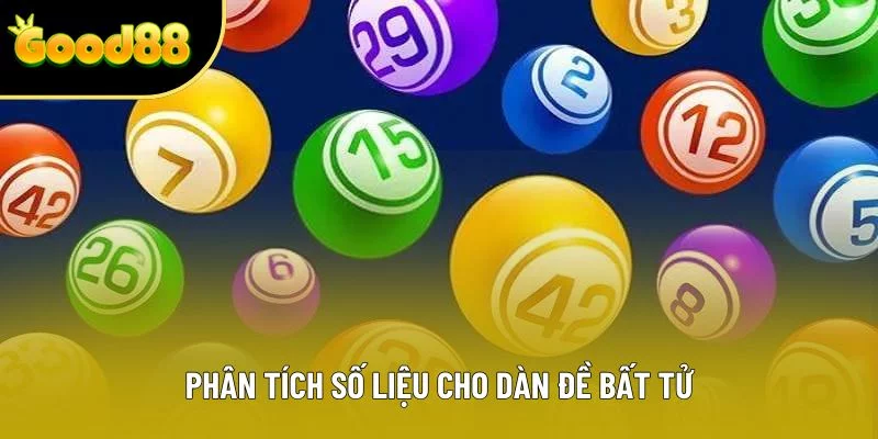 Phân tích số liệu cho dàn đề bất tử